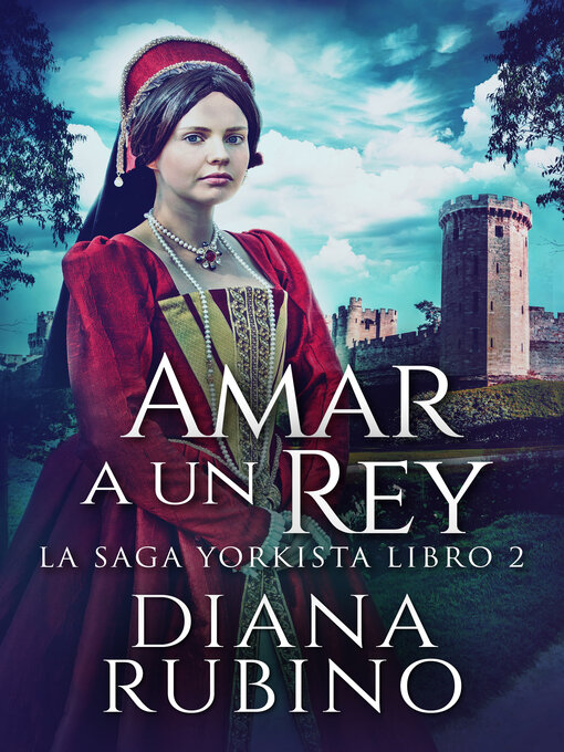 Title details for Amar a un Rey by Diana Rubino - Available